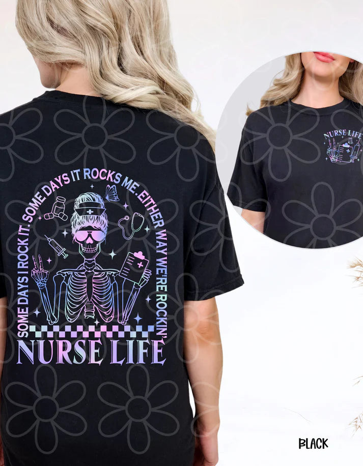 Nurse Life We're Rockin Tee