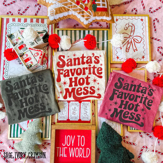 Santa's Favorite Hot Mess (Multiple Color Options)