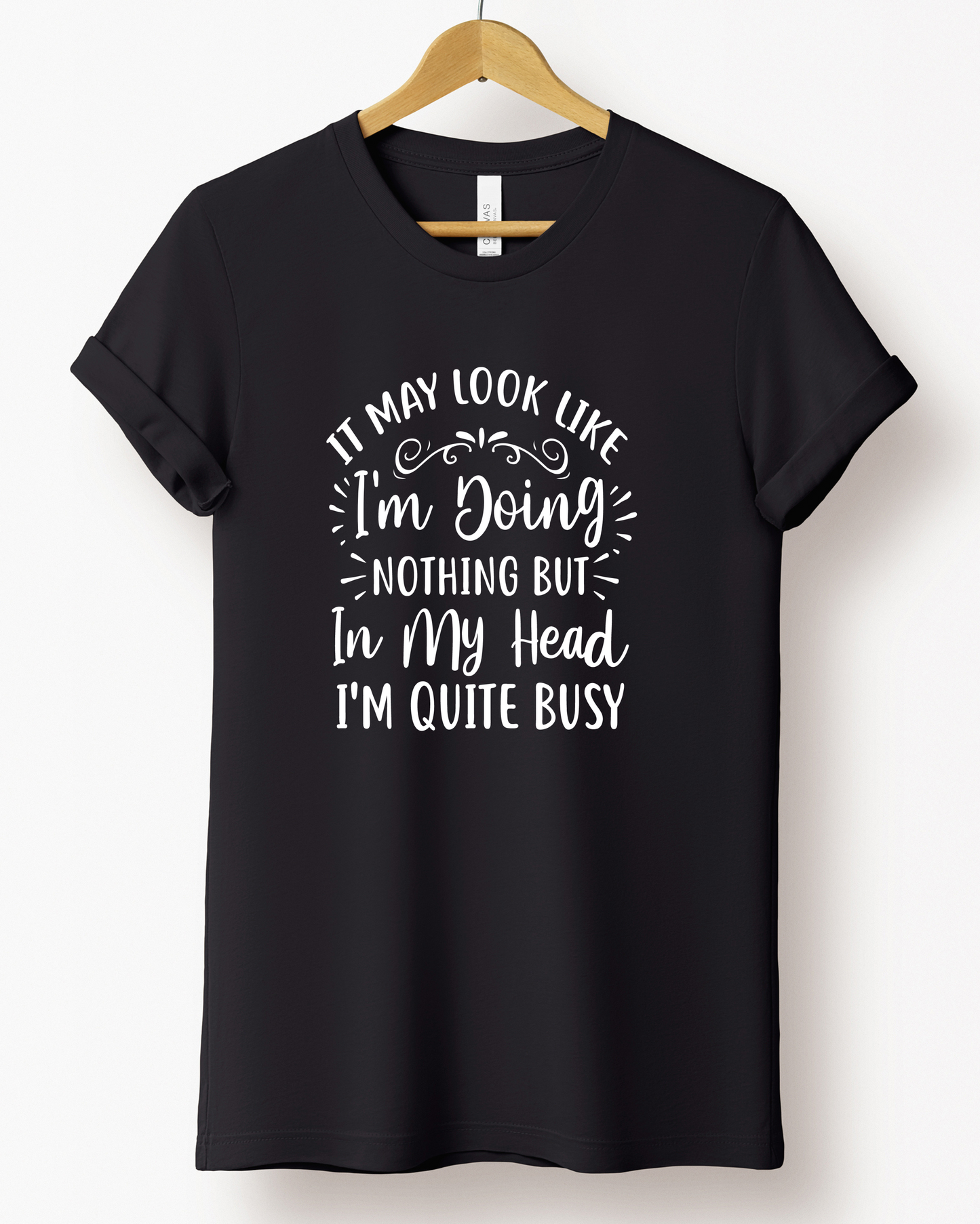 I LOOK LIKE I'M DOING NOTHING TEE(BELLA CANVAS)