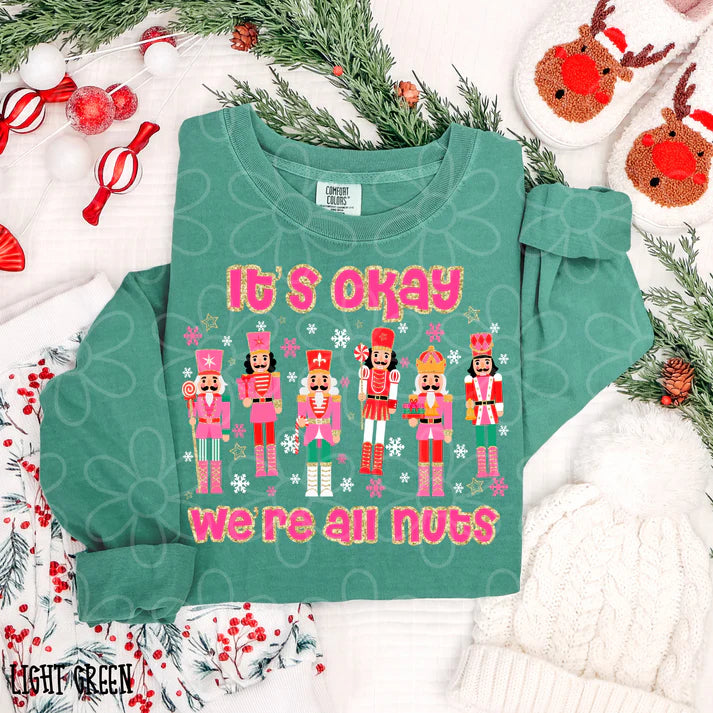 It's Okay We're All Nuts Pink